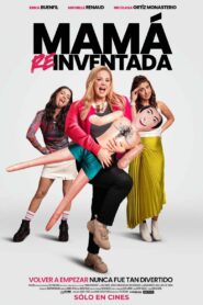 Mamá reinventada