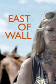East of Wall